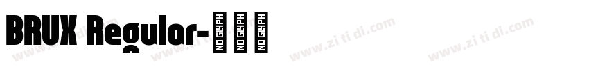 BRUX Regular字体转换